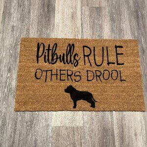 Pitbulls Rule Others Drool decorative coir doormat